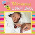 WELCOMING A NEW BABY