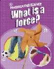 WHAT IS A FORCE?