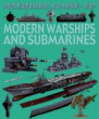 MODERN WARSHIPS AND AND SUBMARINES