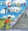 COLOUR THIEF: A FAMILY'S STORY OF DEPRESSION, THE