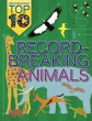 RECORD-BREAKING ANIMALS