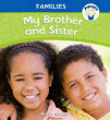 MY BROTHER AND SISTER