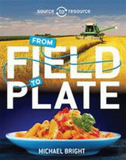 FOOD: FROM FIELD TO PLATE