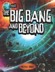 BIG BANG AND BEYOND, THE