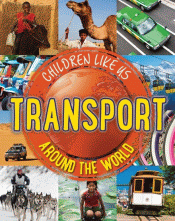 TRANSPORT AROUND THE WORLD