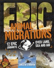 EPIC ANIMAL MIGRATIONS