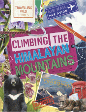 CLIMBING THE HIMALAYAN MOUNTAINS