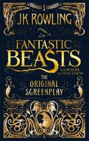 FANTASTIC BEASTS AND WHERE TO FIND THEM: SCREENPLA