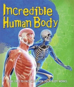 INCREDIBLE HUMAN BODY