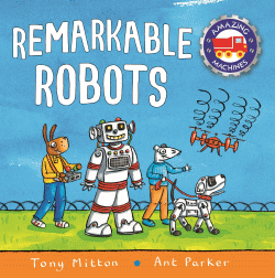 REMARKABLE ROBOTS