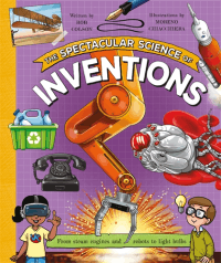 SPECTACULAR SCIENCE OF INVENTIONS, THE