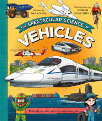 SPECTACULAR SCIENCE OF VEHICLES, THE