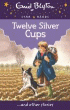 TWELVE SILVER CUPS AND OTHER STORIES