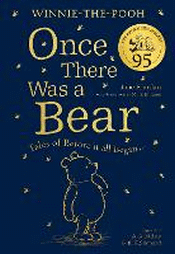 ONCE THERE WAS A BEAR 95TH ANNIVERSARY PREQUEL