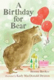 BIRTHDAY FOR BEAR, A