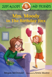 MRS MOODY IN THE BIRTHDAY JINX