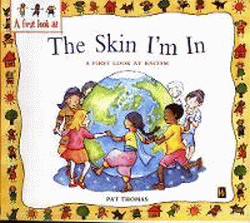 SKIN I'M IN: A FIRST LOOK AT RACISM