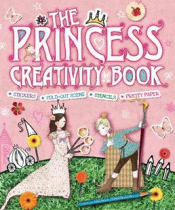 PRINCESS CREATIVITY BOOK, THE