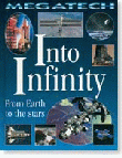 INTO INFINITY FROM EARTH TO THE STARS