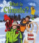 WHAT IS CLIMATE?