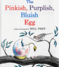 PINKISH, PURPLISH, BLUISH EGG, THE