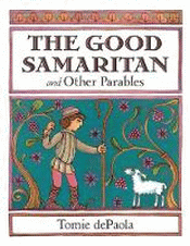 GOOD SAMARITAN AND OTHER PARABLES, THE