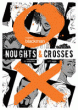 NOUGHTS AND CROSSES: GRAPHIC NOVEL