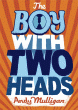 BOY WITH TWO HEADS, THE