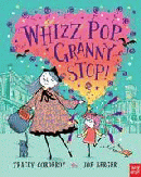 WHIZZ! POP! GRANNY, STOP!