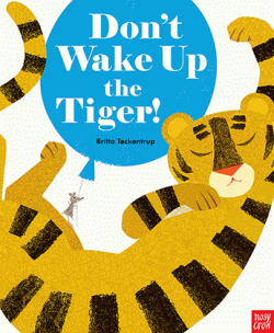DON'T WAKE UP THE TIGER!