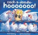 COCK-A-DOODLE-HOOOOOOO!