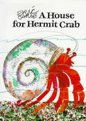 HOUSE FOR HERMIT CRAB, A
