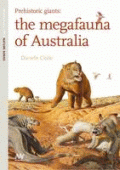 PREHISTORIC GIANTS: THE MEGAFAUNA OF AUSTRALIA