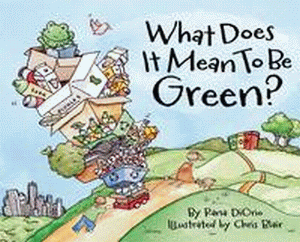 WHAT DOES IT MEAN TO BE GREEN?