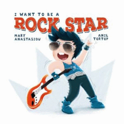 I WANT TO BE A ROCK STAR