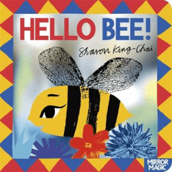HELLO BEE!
