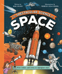 SPECTACULAR SCIENCE OF SPACE, THE