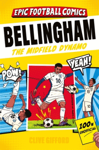 BELLINGHAM THE MIDFIELD DYNAMO GRAPHIC NOVEL