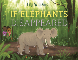 IF ELEPHANTS DISAPPEARED