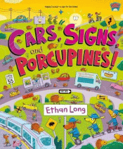 CARS, SIGNS AND PORCUPINES!
