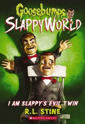 I AM SLAPPY'S EVIL TWIN