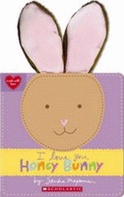 I LOVE YOU, HUNNY BUNNY BOARD BOOK