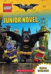 LEGO: THE BATMAN MOVIE JUNIOR NOVEL