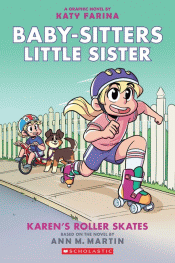 KAREN'S ROLLER SKATES: GRAPHIC NOVEL