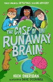 CASE OF THE RUNAWAY BRAIN, THE