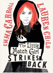 LITTLE MATCH GIRL STRIKES BACK, THE