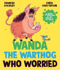 WANDA THE WORTHOG WHO WORRIED