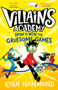 HOW TO WIN THE GRUESOME GAMES