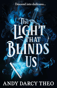 LIGHT THAT BLINDS US, THE