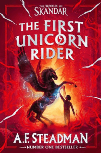 SKANDAR AND THE FIRST UNICORN RIDER